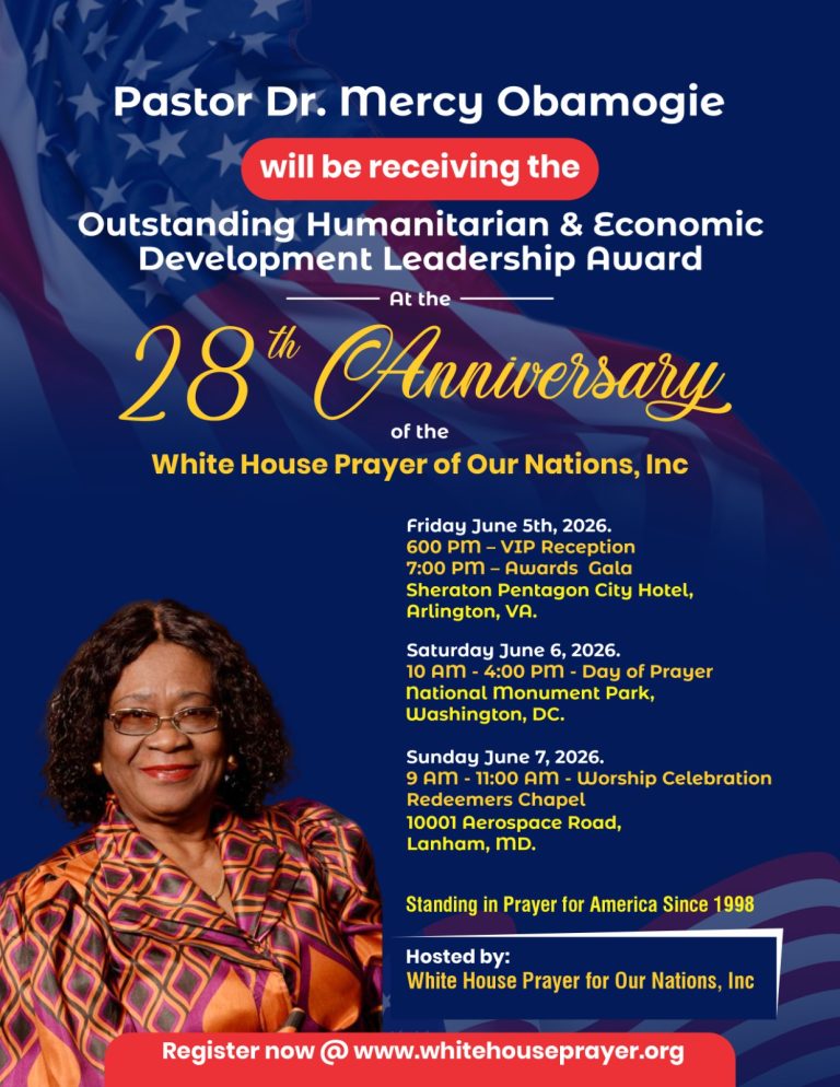 Learn about the Outstanding Humanitarian and Economic Development Leadership Award to be presented to Dr. Mercy Obamogie during the 28th Anniversary of White House Prayer for Our Nations, Inc.